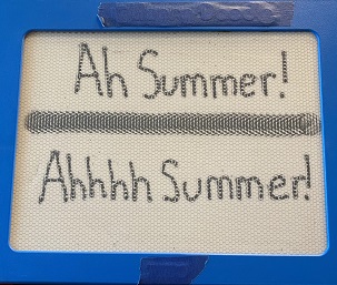 Picture of a blue Etch A Sketch saying Ah Summer and Ahhhh Summer drawn by guest blogger Doug Ankerman
