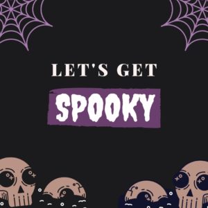 Let's get spooky text graphic with skulls and cobwebs to help promote DIY Halloween Fundraisers”
